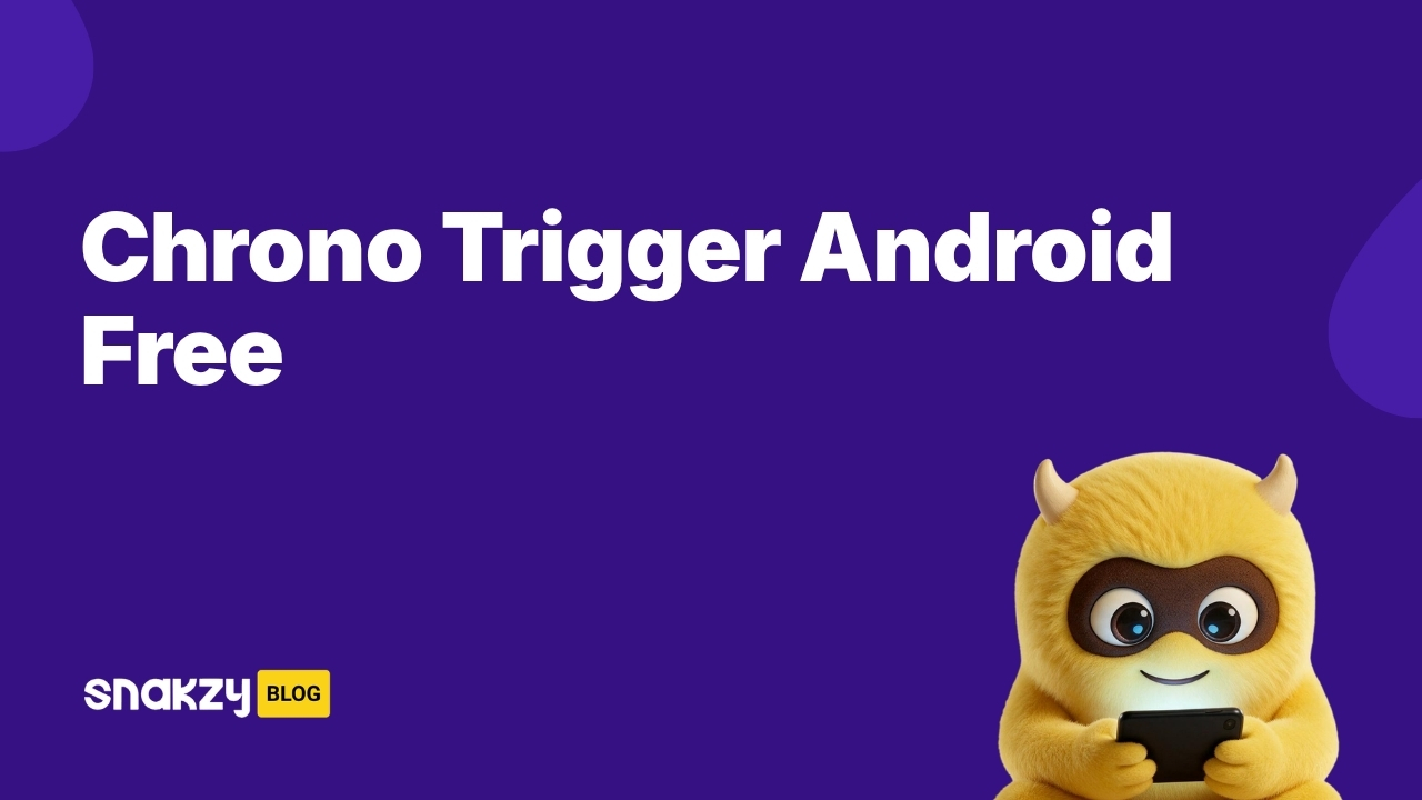 Featured image card for getting the Chrono Trigger APK free on Android through Snakzy rewards.