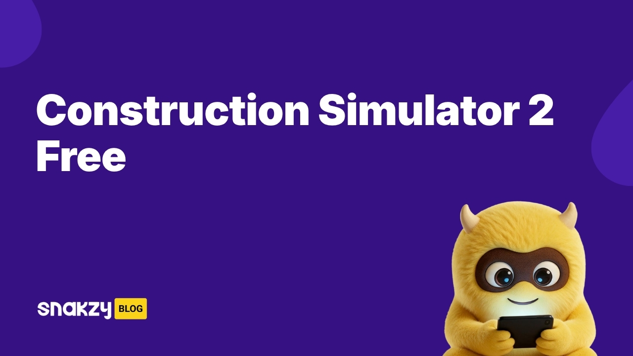 Featured image card for the Construction Simulator 2 APK free Android guide on Snakzy
