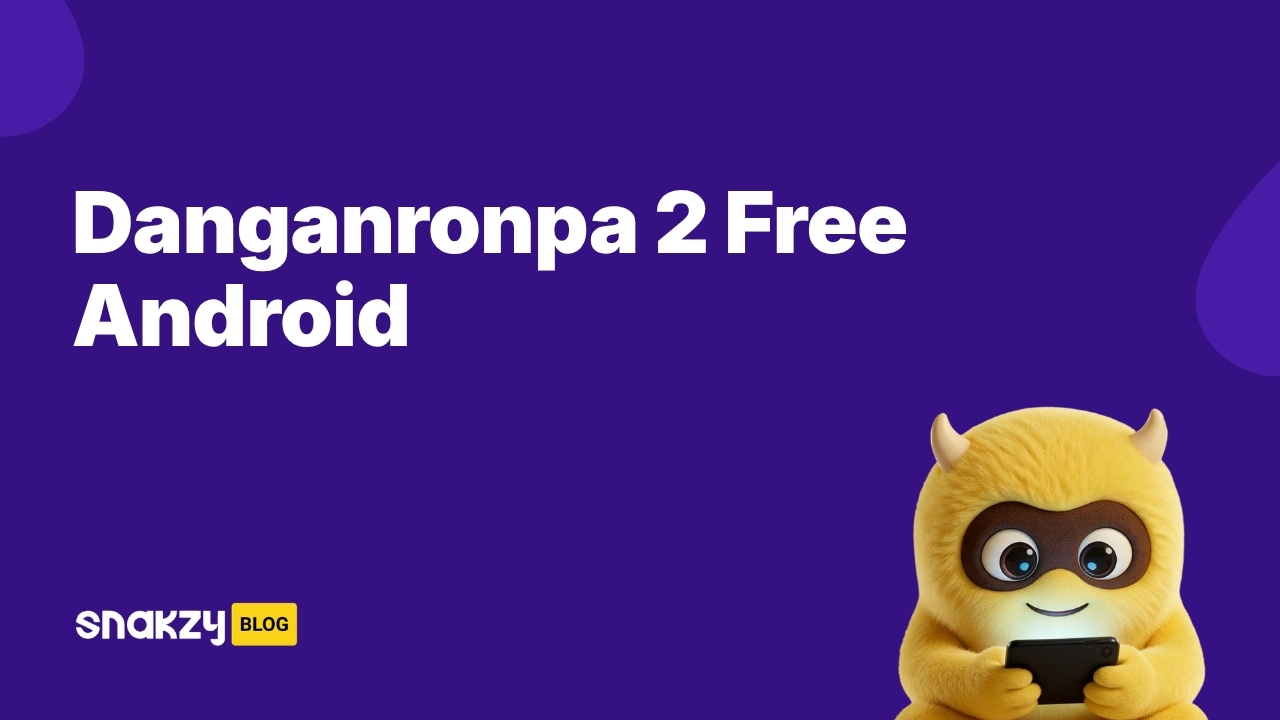 Featured card for getting Danganronpa 2 APK free on Android through Snakzy rewards.
