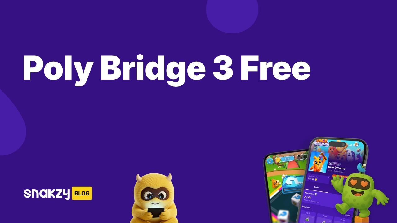Featured image card for getting Poly Bridge 3 on Android for free using Snakzy.