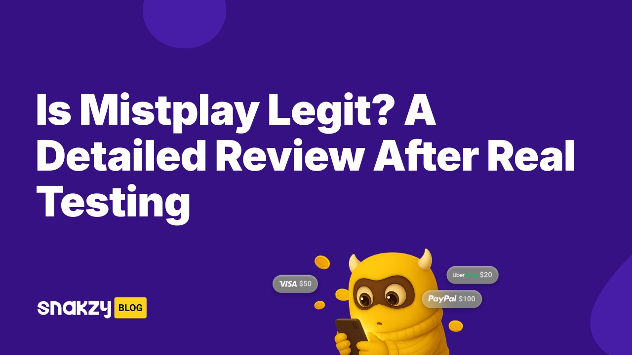 Is Mistplay Legit? A Detailed Review After Real Testing