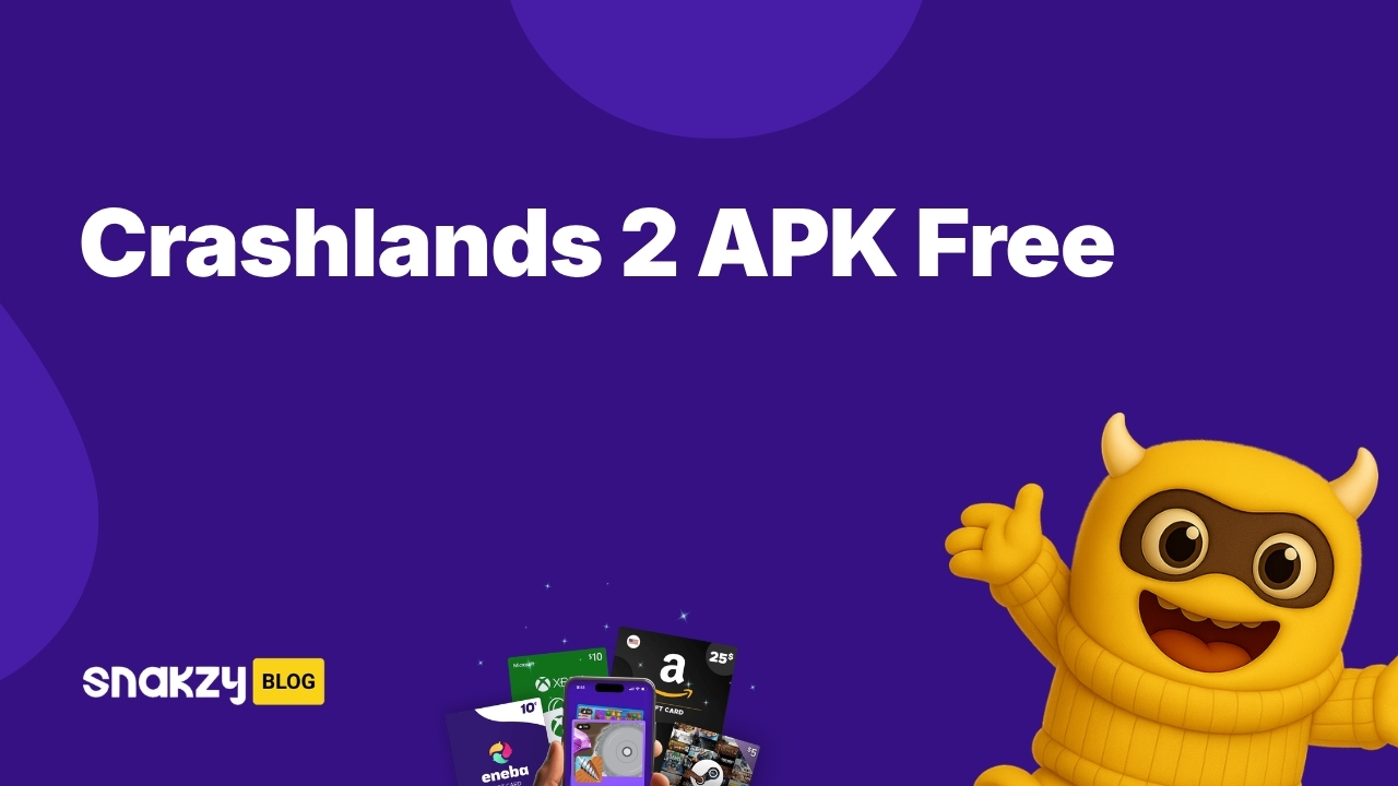 Featured card showing how to get the Crashlands 2 APK safely using a Google Play gift card earned through Snakzy.